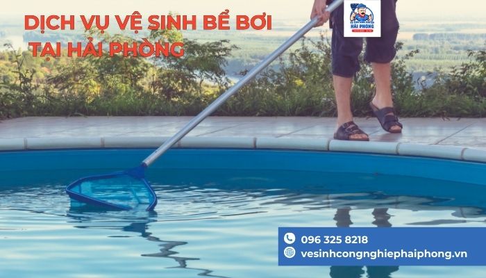 Dich-Vu-Ve-Sinh-Be-Boi-tai-Hai-Phong