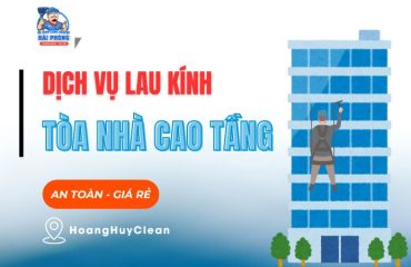 Dich-vu-lau-kinh-toa-nha-cao-tang