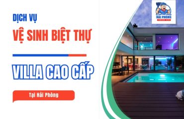VE-SINH-BIET-THU-VILLA-CAO-CAP-TAI-HAI-PHONG