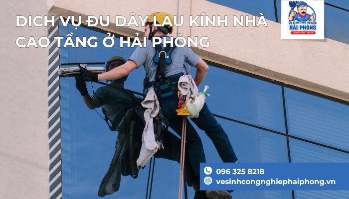 Dich-Vu-Du-Day-Lau-Kinh-Nha-Cao-Tang-o-Hai-Phong