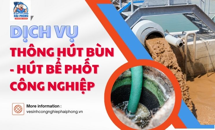 Dich-vu-thong-hut-bun-hut-be-phot-cong-nghiep