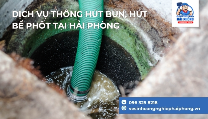 Dich-vu-thong-hut-bun-hut-be-phot-tai-Hai-Phong