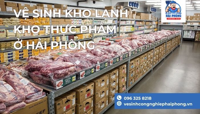 Ve-sinh-kho-lanh-kho-thuc-pham-o-hai-phong